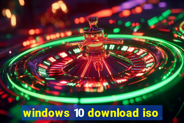 windows 10 download iso